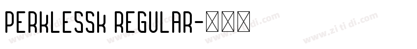 PerkleSSK Regular字体转换